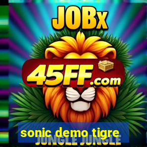 sonic demo tigre